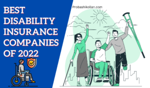 Best Disability Insurance Companies Of 2022