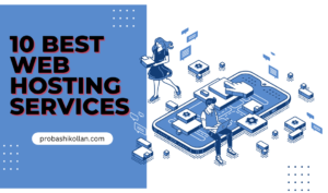 10 Best Web Hosting Services