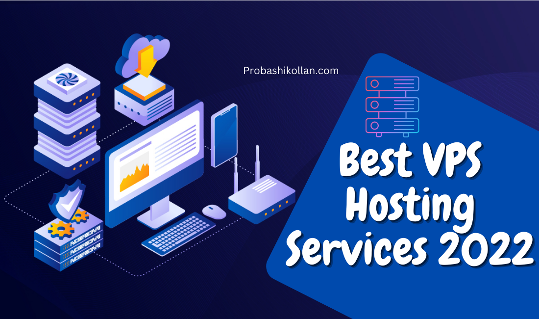 Best VPS Hosting Services 2022