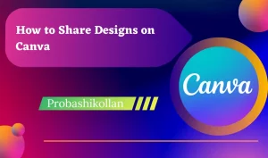 How to Share Designs on Canva