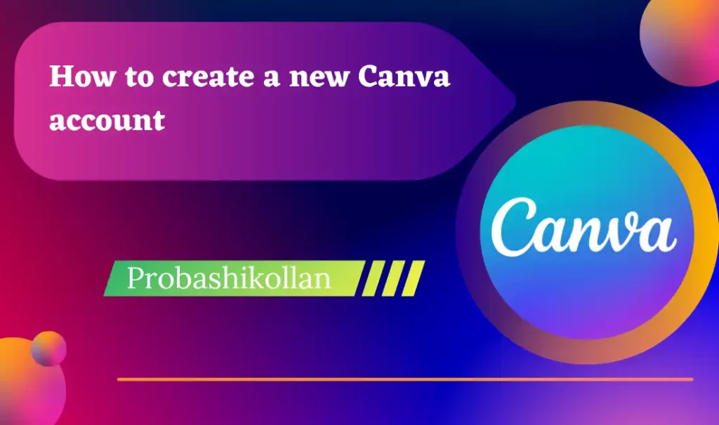 How to create a new Canva account